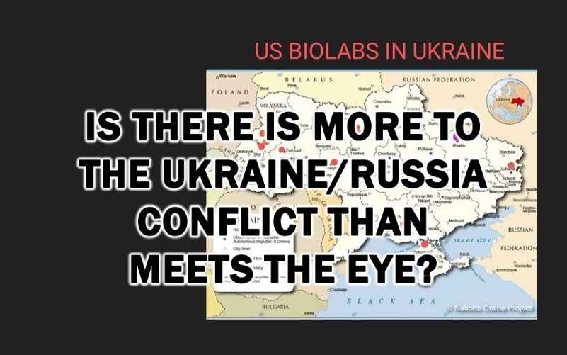 Biolabs - Is er meer aan de hand met het Oekraïne/Rusland conflict dan men op het eerste gezicht zou denken? - Frontnieuws
