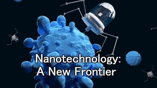 Nanotechnology: A New Frontier