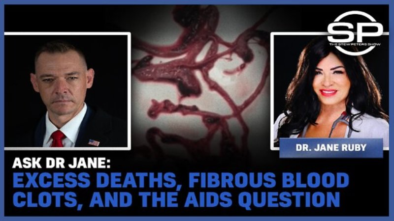 Australian National Review - Ask Dr. Jane: Excess Deaths, Fibrous Blood Clots, and the Aids Question