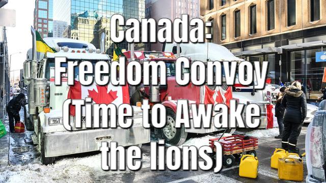Canada: Freedom Convoy (Time to Awake the lions)