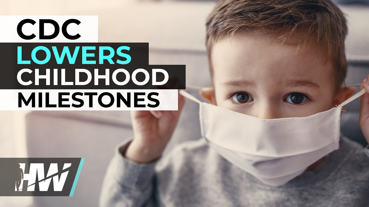 CDC LOWERS CHILDHOOD MILESTONES