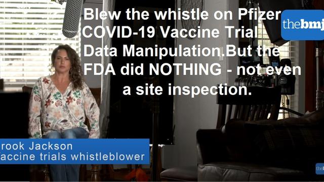Regional Director for Pfizer COVID-19 Vaccine Trials Blows Whistle on Fraud but FDA Silences Her