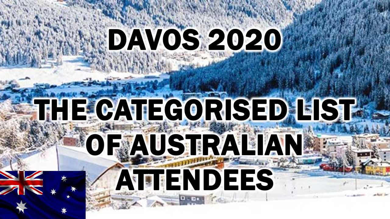 Davos 2020: The Categorised List of Australian Attendees  The Expose
