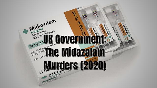 UK Government: The Midazalam Murders (2020)
