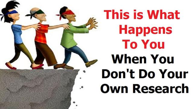 This is What Happens To You When You Don't Do Your Own Research