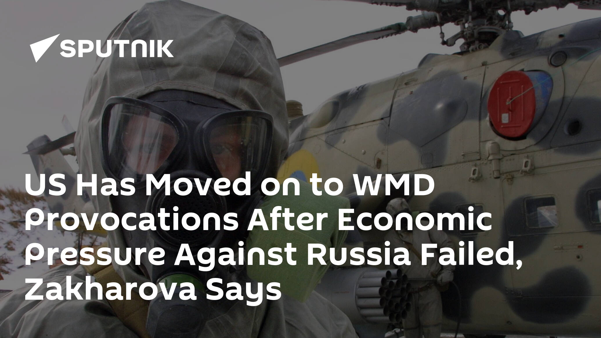 US Has Moved on to WMD Provocations After Economic Pressure Against Russia Failed, Zakharova Says - 23.04.2022, Sputnik International