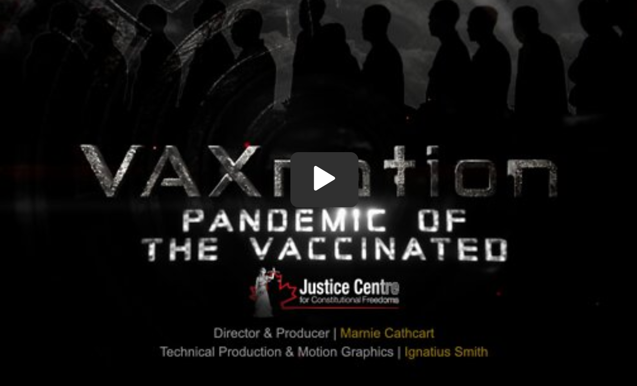 Vax Nation: The Pandemic of the Vaccinated | Justice Centre for Constitutional Freedoms