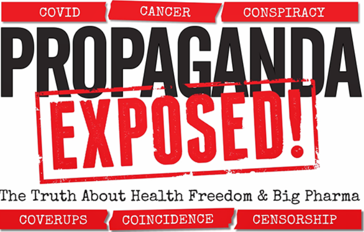New Docu-Series Propaganda Exposed launched by the courageous creators of The Truth About Cancer  starts May 4th – NaturalNews.com