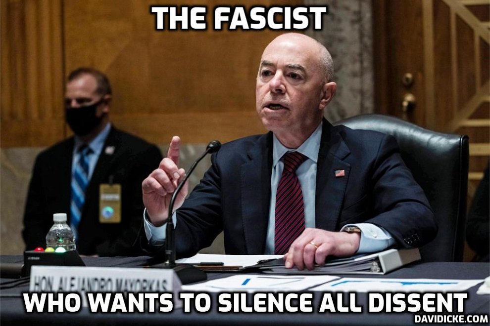 Ultra Zionist head of Homeland Security announces fascist disinformation board to advance the Cult agenda for silencing all dissent and ridiculous buffoon Nina Jankovic is the Cult-owned head of this Biden (the Cults) Ministry of Truth  David Icke