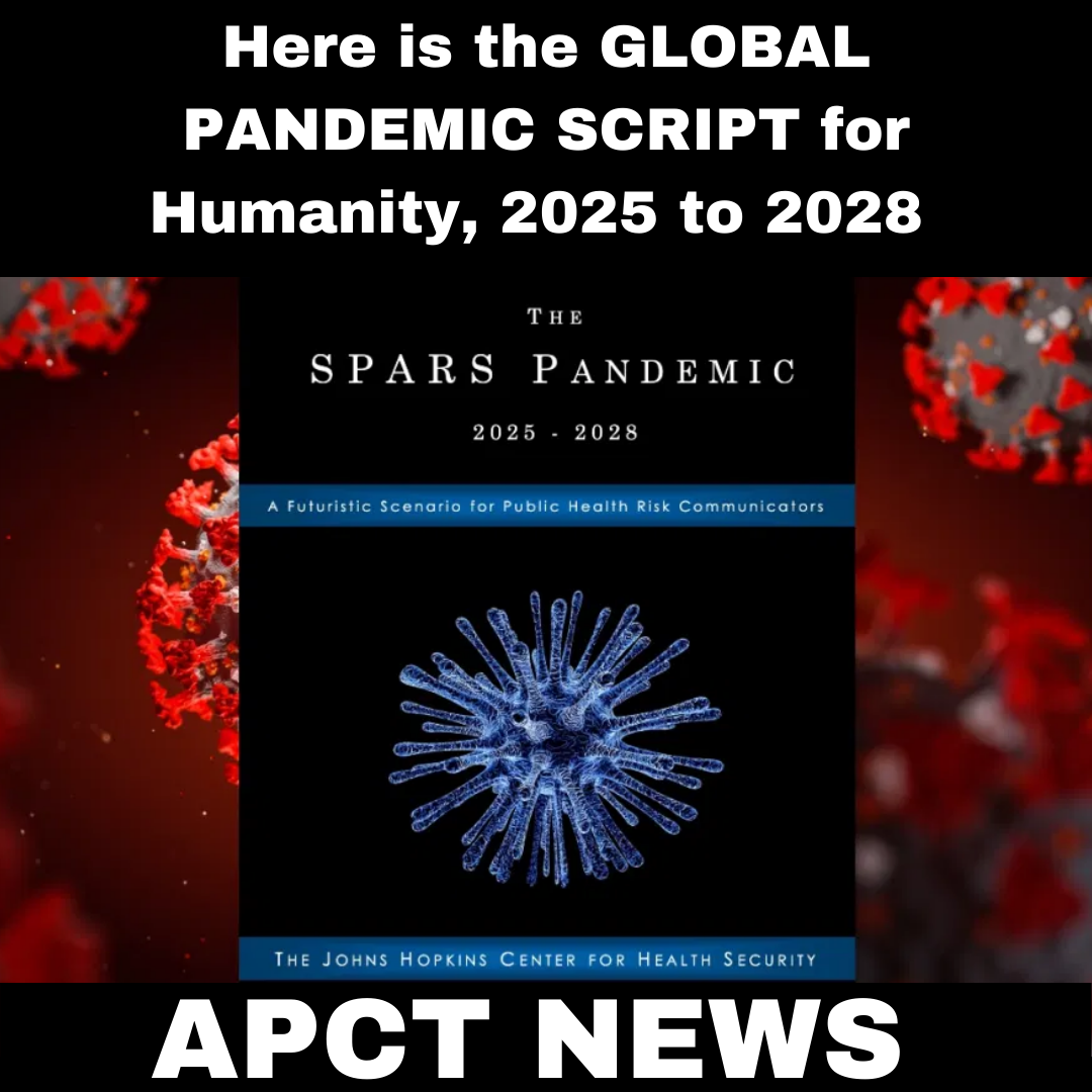 Here is the GLOBAL PANDEMIC SCRIPT for Humanity, 2025 to 2028 - American Patriot Contact Tracers