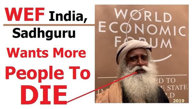WEF India, Sadhguru wants More People To DIE