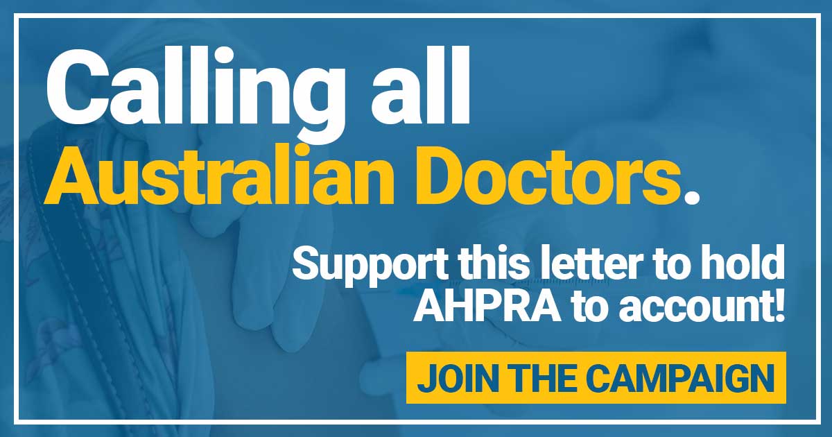 Australian Doctors' Letter to AHPRA - Join the Campaign