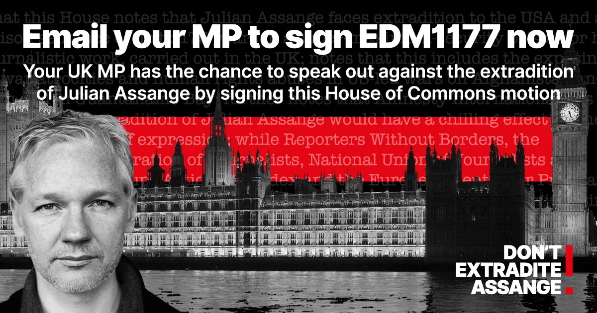 UK - Email your MP to sign EDM1177 - Dont Extradite Assange