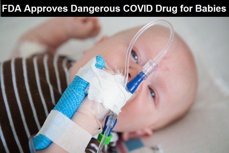FDA Approves Killer COVID Drug for Babies
