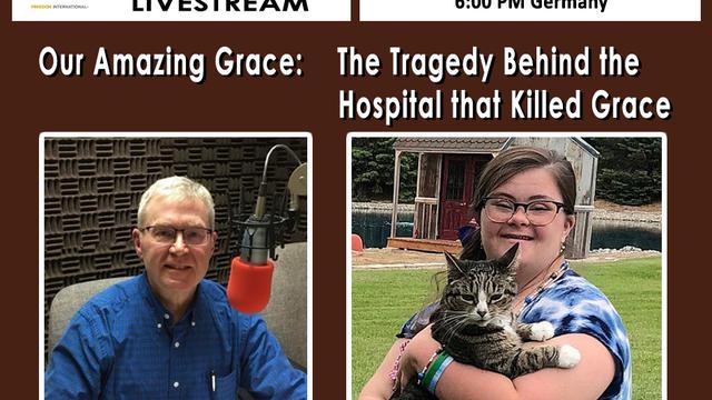 #255- Scott Schara -"Our Amazing Grace: The Tragedy Behind the Hospital that Killed Grace"