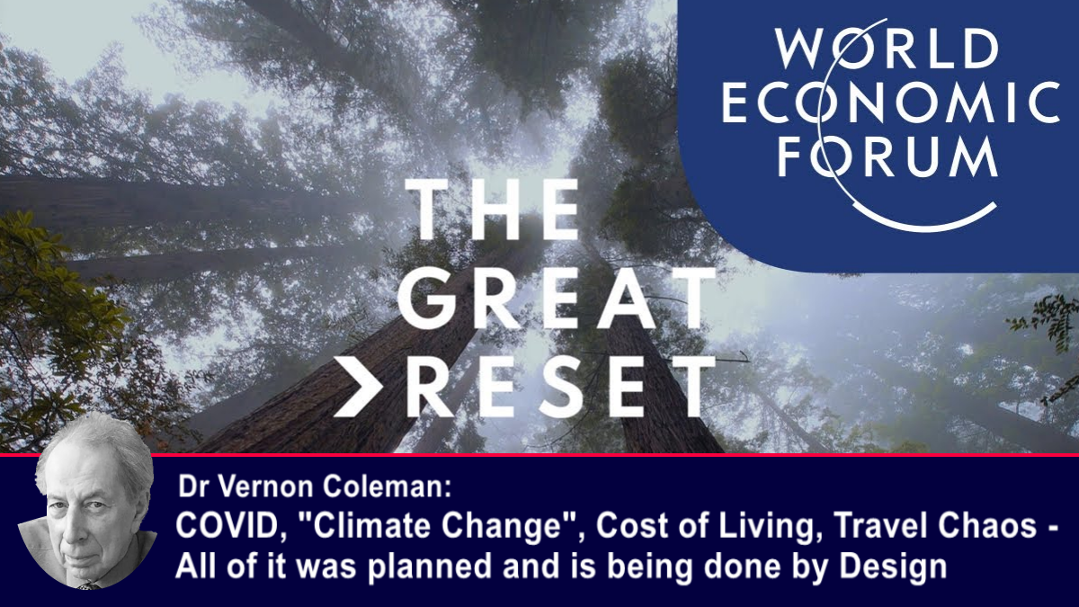 COVID, “Climate Change”, Cost of Living, Travel Chaos – All of it was planned and is being done by Design – The Expose