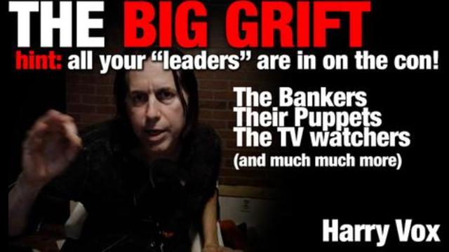 THE BIG GRIFT - HOW THE CENTRAL BANKS DESTROY OUR SOCIETIES.