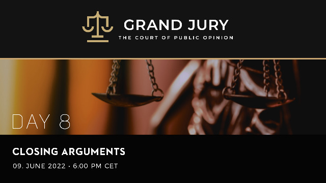 Corona Investigative Committee on GETTR : Grand Jury Day 8: Closing Arguments