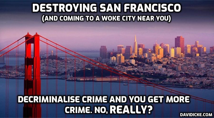 How America’s most liberal cities have finally had enough of the woke policies that have turned them into lawless cesspits – David Icke
