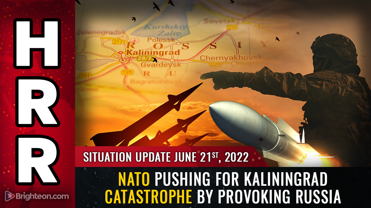 NATO pushing for Kaliningrad CATASTROPHE by provoking Russia into global nuclear war – NaturalNews.com