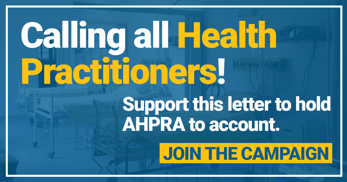Australian Allied Health Practitioners' & Doctor's Letter to AHPRA - Join the Campaign