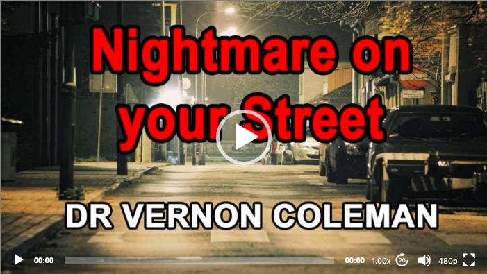 Nightmare on your Street – Dr Vernon Coleman – David Icke