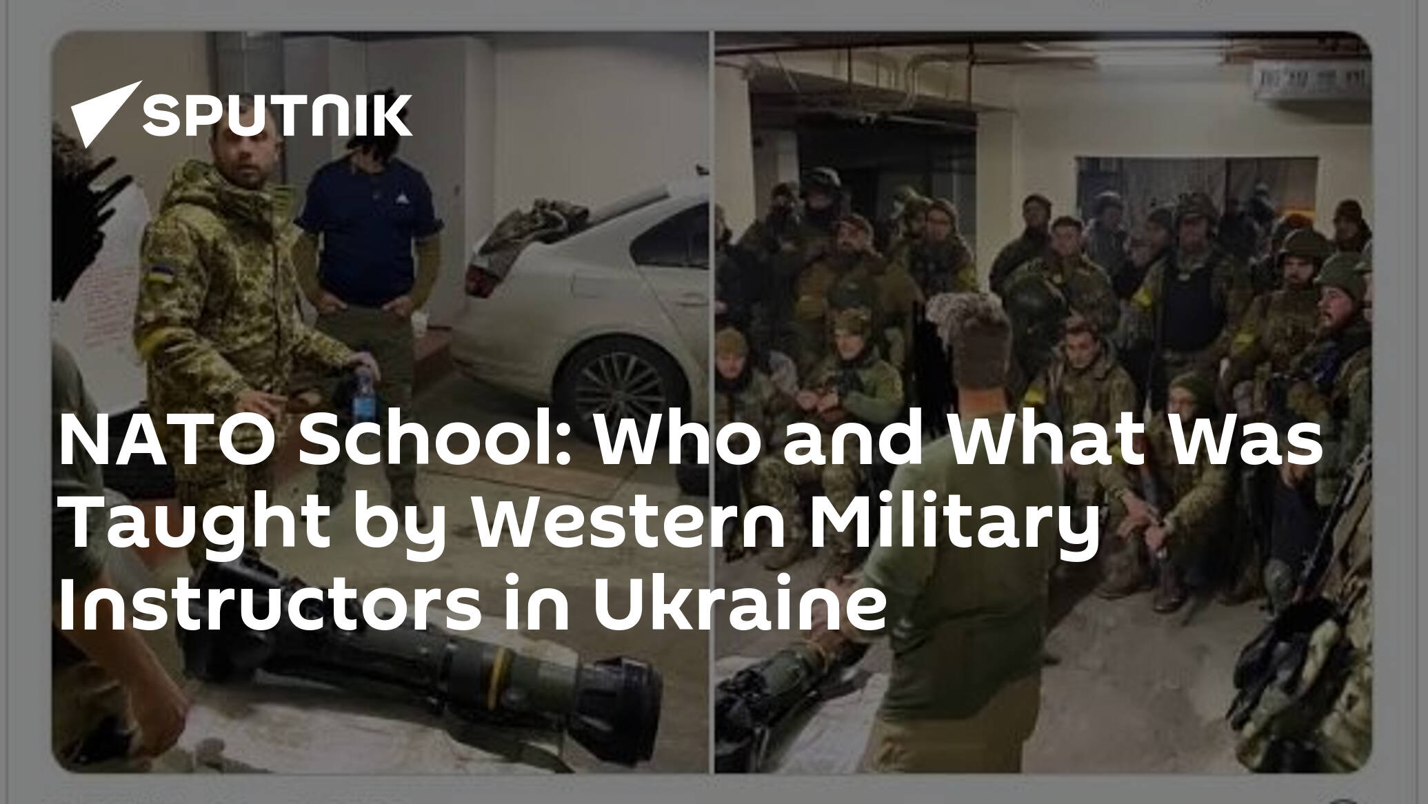 NATO School: Who and What Was Taught by Western Military Instructors in Ukraine - 04.06.2022, Sputnik International