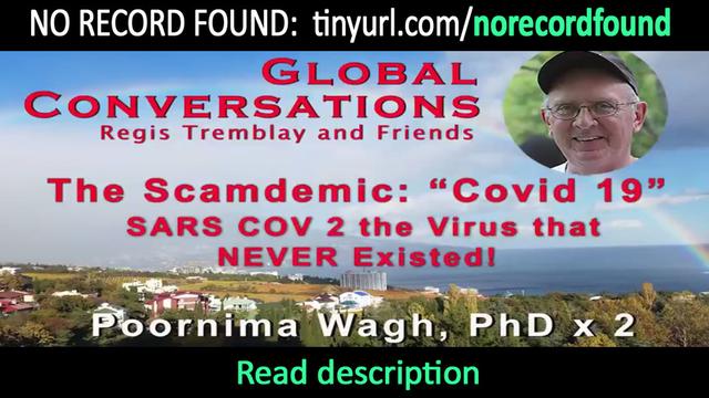 The Scamdemic: Covid 19 - SARS COV2 the Virus that Never Existed!