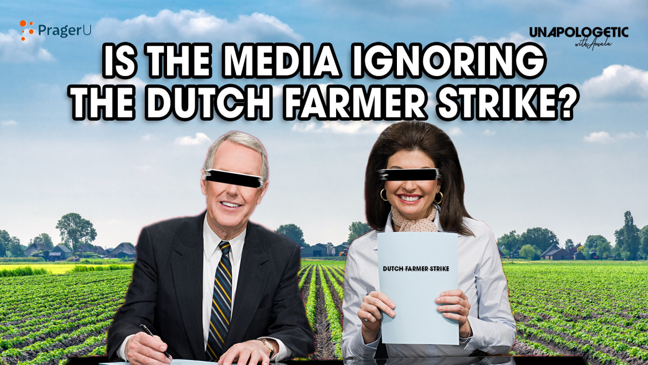 Why Is The Media Ignoring The Dutch Farmer Strike?: 7/6/2022 | PragerU