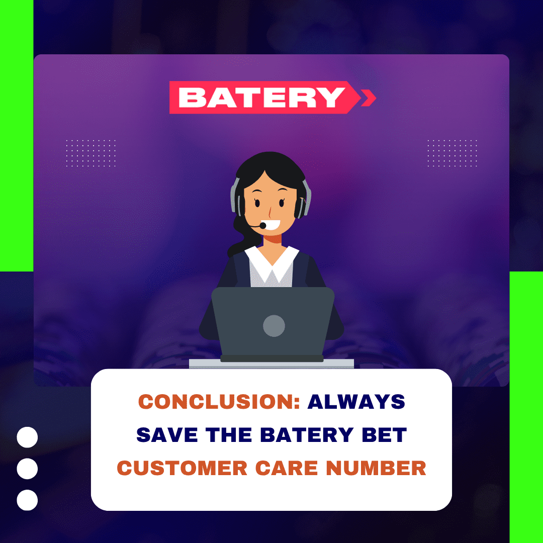 Battery bet customer care number