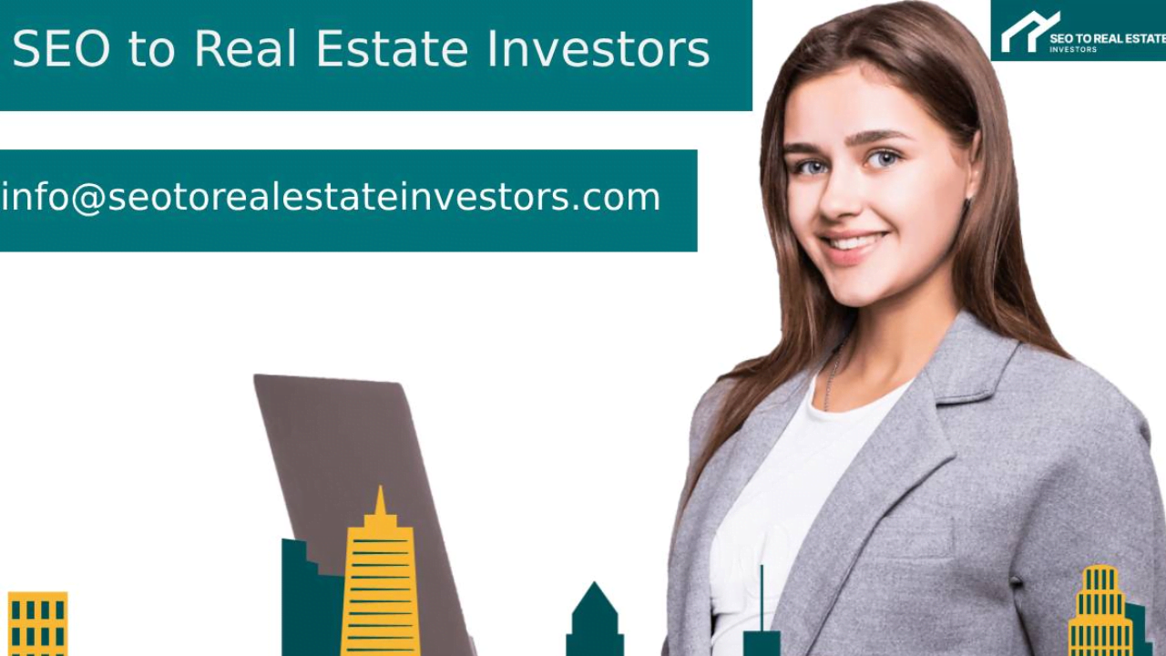 SEO for Real Estate Investors: Boost Your Online Presence